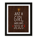 Designs ByLITA Just A Girl Who Loves Jesus, Wall Print Art | Religious Home Decor (Unframed or Framed)