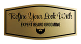 Signs ByLITA Fancy Refine Your Look with Expert Beard Grooming Easy Installation | Durable Construction | Barbers | Grooming and Styling | Hair Wall or Door Sign