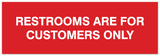 Signs ByLITA Basic Restrooms are for customers only Sign - Laser-Engraved Lettering | Durable ABS Plastic | Vibrant Colors | Powerful Foam Tape