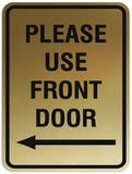 Signs ByLITA Portrait Round Please Use Front Door Left Arrow Sign - Laser-Engraved Lettering | Durable ABS Plastic | Vibrant Colors | Powerful Foam Tape
