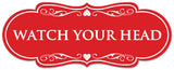 Signs ByLITA Designer Watch Your Head Sign - Easy Installation | Durable Wall or Door Sign
