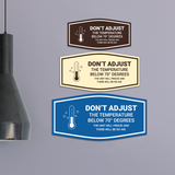 Signs ByLITA Fancy Don't Adjust The Temperature Below 70 Degrees The Unit Will Freeze Wall or Door Sign