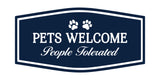 Signs ByLITA Fancy Pets Welcome People Tolerated Pets Decoration Wall or Door Sign