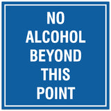 Signs ByLITA Square No Alcohol Beyond This Point Sign - Easy Installation | Durable Material
