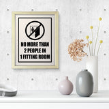 Designs ByLITA No More than 2 People In One Fitting Room, Wall Print Art | Retail Store Decoration (Unframed or Framed)