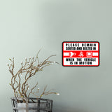Classic Framed Plus Please Remain Seated and belted In When The Vehicle Is In Motion Wall or Door Sign | RV Accessories