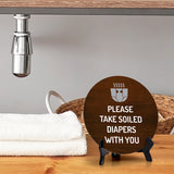 Please Take Soiled Diapers With You Circle Table Sign with Acrylic Stand (5x5") | Public Spaces Signage