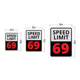 Portrait Round Plus Speed Limit 69 Wall or Door Sign | Funny Naughty Decor