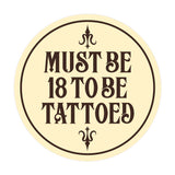 Signs ByLITA Circle Must Be 18 To Be Tattoed Wall or Door Sign