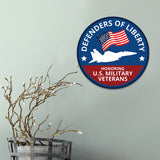 Circle Plus Defenders of Liberty: Honoring U.S. Military Veterans Door or Wall Sign Honor Veterans with Military Signs | US Pride | Veteran Gratitude and Discount Signs