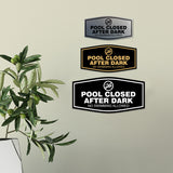 Fancy Pool Closed After Dark No Swimming Allowed Wall or Door Sign