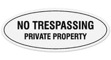 Signs ByLITA Oval No Trespassing Private Property Sign - Laser-Engraved Lettering | Durable ABS Plastic | Vibrant Colors | Powerful Foam Tape