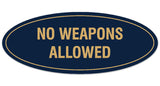 Signs ByLITA Oval NO WEAPONS ALLOWED Sign - Laser-Engraved Lettering | Durable ABS Plastic | Vibrant Colors | Powerful Foam Tape