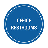 Circle Office Restrooms Wall or Door Sign