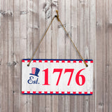 Est. 1776 5x10 Hanging Plus Wall or Door Sign | Patriotic Home & Office Decor