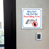 Square Plus Please Don't Take Food That Doesn't Belong To You Door or Wall Sign | Workplace Cleaning Signage