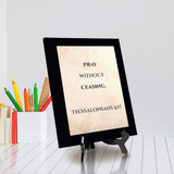 Pray without ceasing. Thessalonians 5:17 Decorative Wall Plaque | Elegant Bible Verse