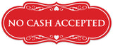 Signs ByLITA Designer No Cash Accepted Sign - Easy Installation | Durable Wall or Door Sign