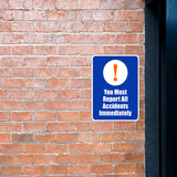 Portrait Round Plus You Must Report All Accidents Immediately Door or Wall Sign