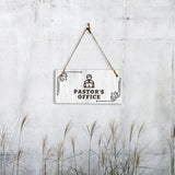 Pastor's Office 5x10 Hanging Plus Wall or Door Sign | Religious Rustic Wood Sign
