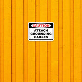Classic Framed Plus Caution Attach Grounding Cables Door or Wall Sign | Business Protection Construction Site Warehouse & Shop Area