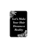 Portrait Round Plus Let's Make Your Hair Dreams a Reality Door or Wall Sign | Hair Stylist Inspirational Positive Decoration