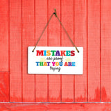 Mistakes Are Proof That You Are Trying 5x10 Hanging Plus Wall or Door Sign | Motivational Home Decor