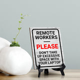 No Remote Working Signs|Café or Restaurant Etiquette Decor Table Sign with Acrylic Stand (6x8“)