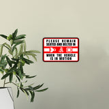Classic Framed Plus Please Remain Seated and belted In When The Vehicle Is In Motion Wall or Door Sign | RV Accessories