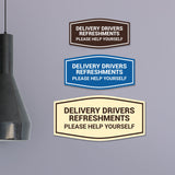Signs ByLITA Fancy Delivery Drivers Refreshments Please Help Yourself Wall or Door Sign