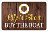 Classic Framed Plus Life is Short Buy The Boat Wall or Door Sign | Boat Appreciation Decoration