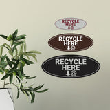 Signs ByLITA Oval Recycle here Sign - Laser-Engraved Lettering | Durable ABS Plastic | Vibrant Colors | Powerful Foam Tape