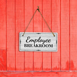 Employee Breakroom 5x10 Hanging Plus Wall or Door Sign | Office Decor