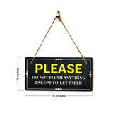 Please Do Not Flush Anything Except Toilet Paper 5x10 Hanging Plus Wall or Door Sign | Home & Office Decor