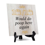 Signs ByLITA 10/10 Would do poop here again Square Table Sign (5" x 5")