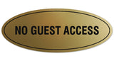Signs ByLITA Oval No Guest Access Sign - Laser-Engraved Lettering | Durable ABS Plastic | Vibrant Colors | Powerful Foam Tape