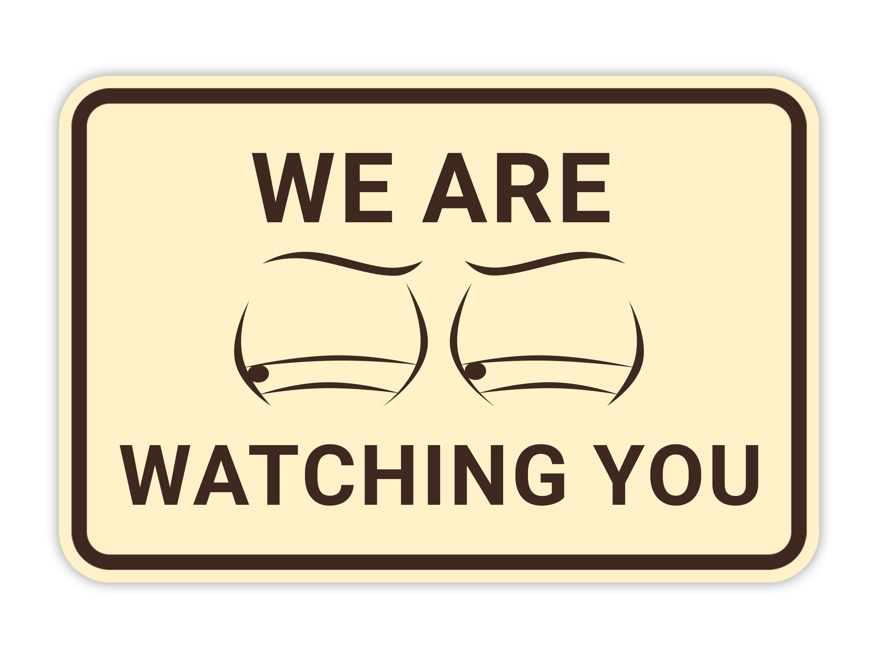 Signs ByLITA Classic Framed We Are Watching You Text and Graphic Surveillance Wall or Door Sign