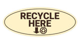 Signs ByLITA Oval Recycle here Sign - Laser-Engraved Lettering | Durable ABS Plastic | Vibrant Colors | Powerful Foam Tape