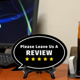 Please Leave Us A Review Oval Speech Bubble (6 x 4") Table Sign With Acrylic Easel