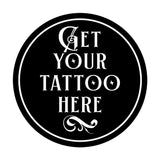 Signs ByLITA Circle Get Your Tattoo Here Wall or Door Sign