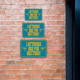 Classic Framed Plus Leftovers Are For Quitters! Wall or Door Sign | Funny Home Decor