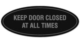 Signs ByLITA Oval KEEP DOOR CLOSED AT ALL TIMES Sign - Laser-Engraved Lettering | Durable ABS Plastic | Vibrant Colors | Powerful Foam Tape