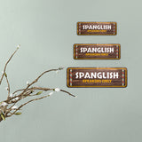 Standard Plus Spanglish Speaking Only Door or Wall Sign | Funny Spanish Signs For Stores & Businesses