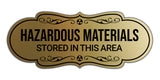 Signs ByLITA Designer Hazardous Materials Stored in this Area Wall or Door Sign
