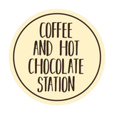 Signs ByLITA Circle Coffee And Hot Chocolate Station Wall or Door Sign