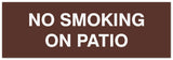 Signs ByLITA Basic No smoking on patio Sign - Laser-Engraved Lettering | Durable ABS Plastic | Vibrant Colors | Powerful Foam Tape