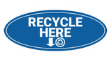 Signs ByLITA Oval Recycle here Sign - Laser-Engraved Lettering | Durable ABS Plastic | Vibrant Colors | Powerful Foam Tape