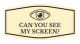 Signs ByLITA Fancy Can You See My Screen? Funny Office Wall or Door Sign