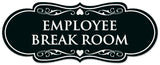 Signs ByLITA Designer Employee Break room Sign - Easy Installation | Durable Wall or Door Sign