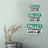 Classic Framed Plus Pallet Storage Area Wall or Door Sign | Workplace Safety Compliance Signs